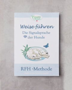 Hunde verstehen, Buch: Signalsprache der Hunde.